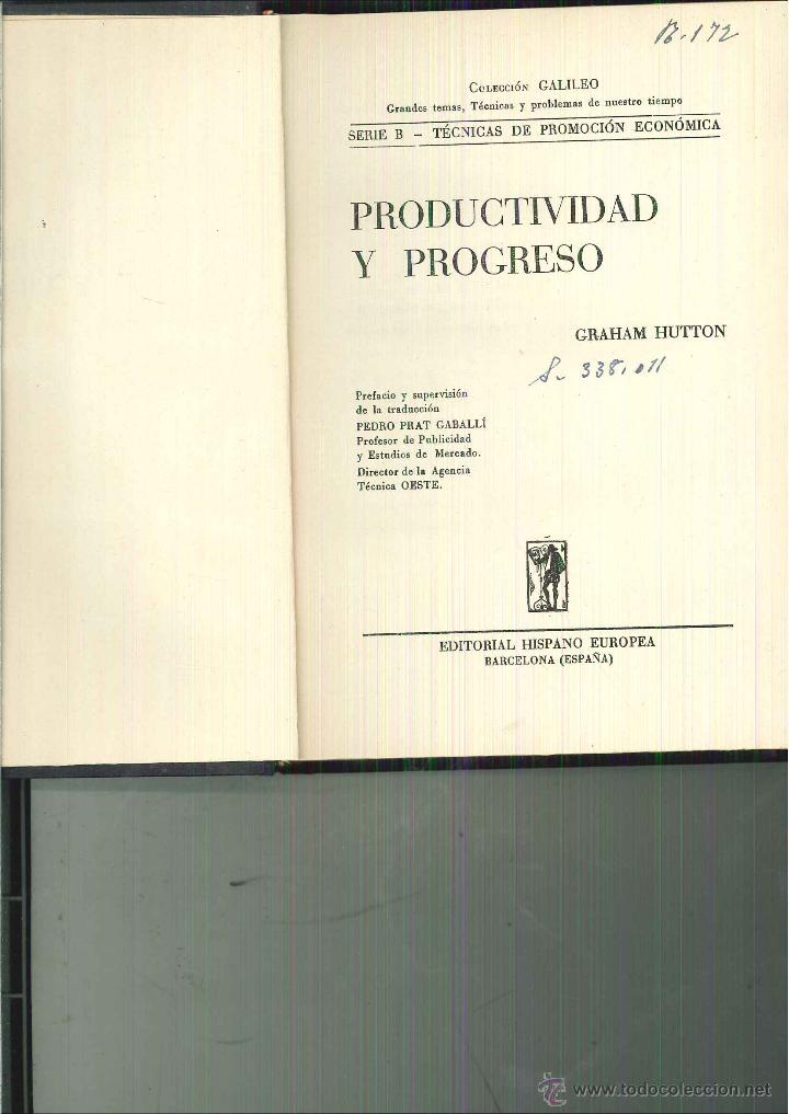 Libros de segunda mano: PRODUCTIVIDAD Y PROGRESO. Graham Hutton - Foto 1
