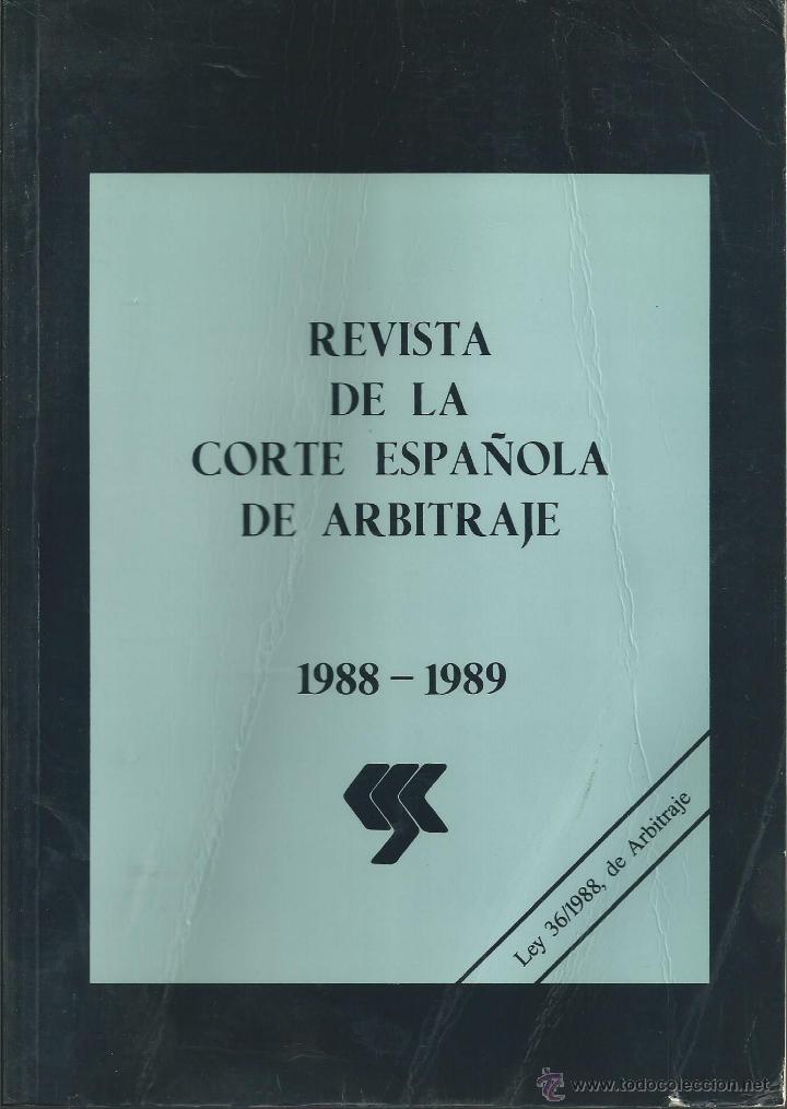 Livres d'occasion: Revista de la Corte Espa&ntilde;ola de Arbitraje.VOLUMEN V,1988/89.Revista de la Corte Espa&ntilde;ola de Arbitraj