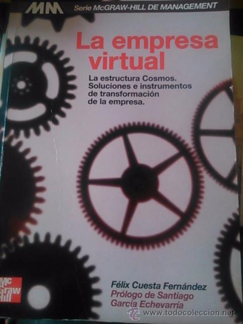 Libros de segunda mano: LA EMPRESA VIRTUAL (Madrid, 1998) Soluci&oacute;nes e instrumentos de transformacion de la empresa