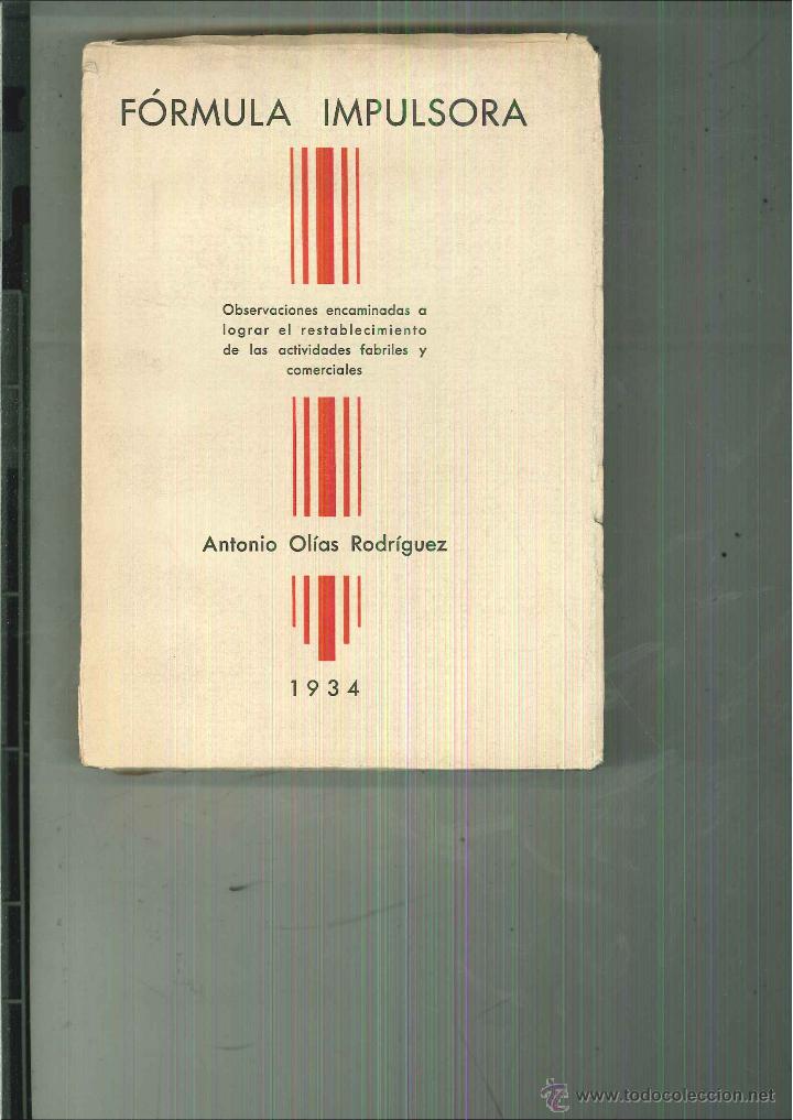 Libros de segunda mano: F&Oacute;RMULA IMPULSORA. Antonio Ol&iacute;as Rodr&iacute;guez - Foto 1