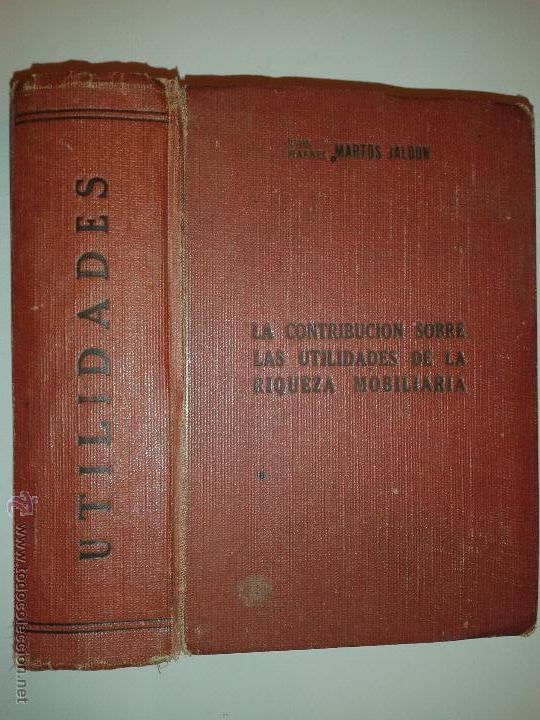 Gebrauchte B&uuml;cher: LA CONTRIBUCI&Oacute;N SOBRE UTILIDADES DE LA RIQUEZA MOBILIARIA 1948 LUIS Y RAFAEL MARTOS Y JALDON