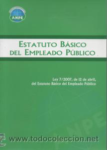Libros de segunda mano: Estatuto B&aacute;sico del Empleado P&uacute;blico. An&oacute;nimo - Foto 1