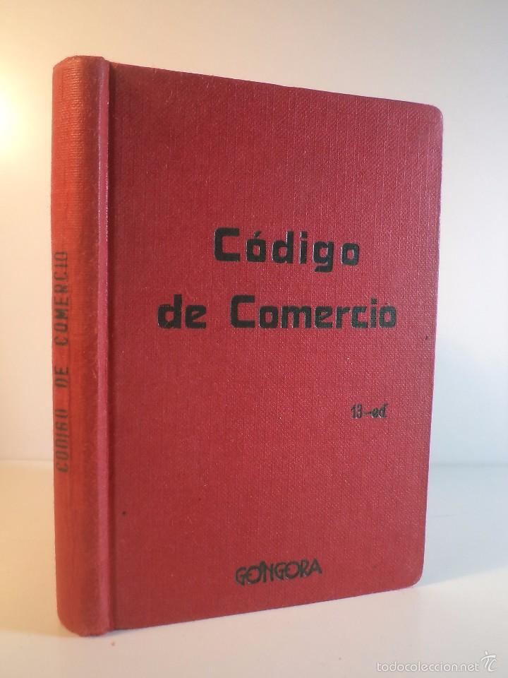 Libros de segunda mano: C&Oacute;DIGO DE COMERCIO. Ed. G&oacute;ngora, Madrid, 1969. - Foto 1
