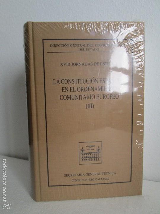 Gebrauchte B&uuml;cher: LA CONSTTUCION ESPA&Ntilde;OLA EN EL ORDENAMIENTO COMUNITARIO EUROPEO (III). XVIII JORNADAS DE ESTUDIO