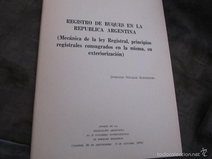 Libros de segunda mano: REGISTRO DE BUQUES EN LA REP&Uacute;BLICA ARGENTINA (Mec&aacute;nica de la ley Registral, principios registrales