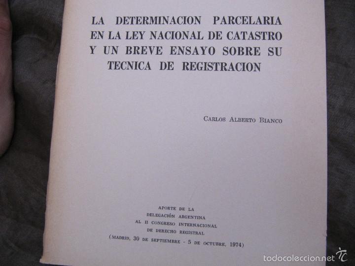 Libros de segunda mano: LA DETERMINACI&Oacute;N PARCELARIA EN LA LEY NACIONAL DE CATASTRO Y UN BREVE ENSAYO SOBRE SU T&Eacute;CNICA DE REG