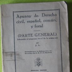 Libros de segunda mano: APUNTES DE DERECHO CIVIL ESPAÑOL COMÚN Y FORAL (1940). Lote 56888309