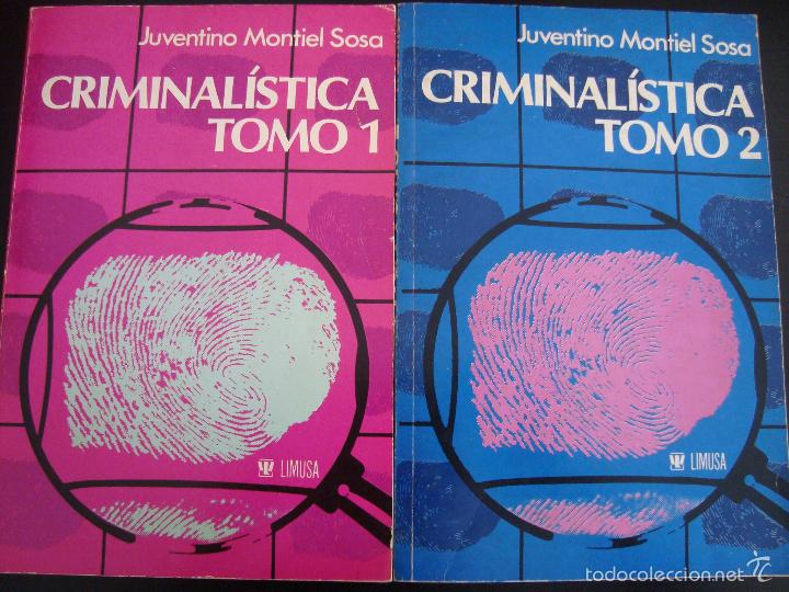 Manual De Criminalistica De Juventino Montiel Sosa www.todocoleccion.net