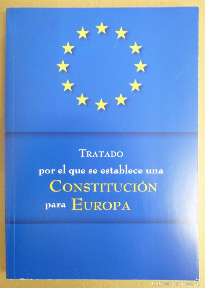 Gebrauchte B&uuml;cher: Tratado Constituci&oacute;n para Europa Comunidad Econ&oacute;mica Europea a&ntilde;o 2004