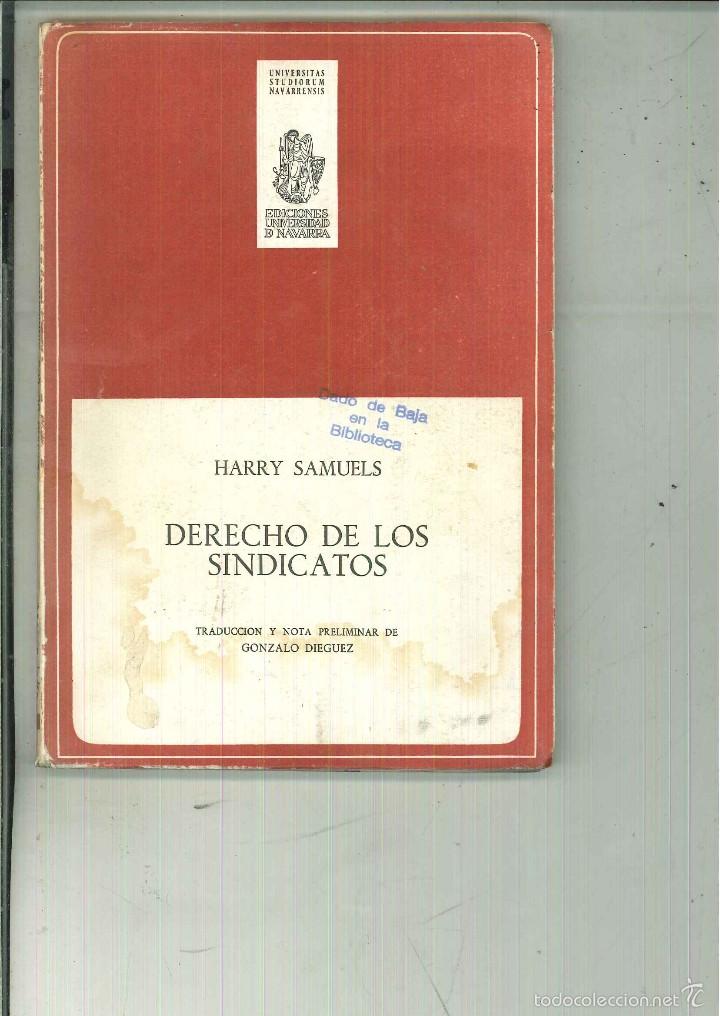 Libros de segunda mano: DERECHO DE LOS SINDICATOS. Harry Samuels - Foto 1