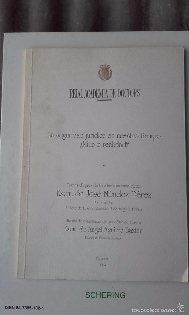 Libros de segunda mano: La seguridad jur&iacute;dica en nuestro tiempo. &iquest;Mito o realidad? M&eacute;ndez P&eacute;rez, Jos&eacute; Real firmado dedicado