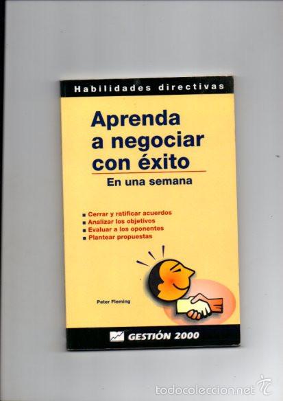 Libros de segunda mano: APRENDA A NEGOCIAR CON &Eacute;XITO EN UNA SEMANA - GESTI&Oacute;N 2000 - Foto 1