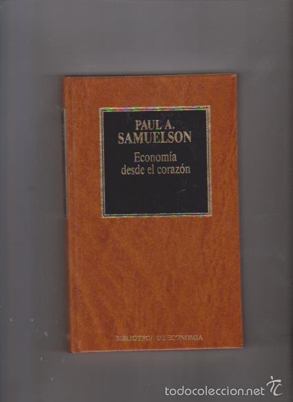 Libros de segunda mano: PAUL A. SAMUELSON - ECONOMIA DESDE EL CORAZON - ED. ORBIS 1985 - Foto 1