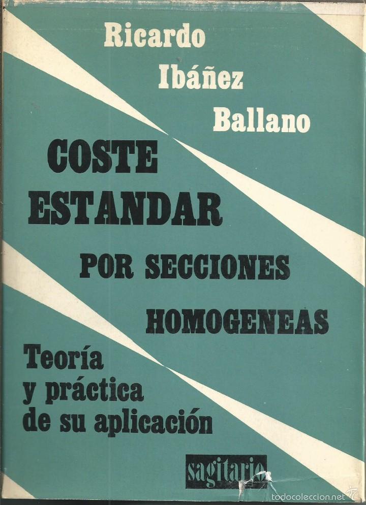 Libri di seconda mano: IB&Aacute;&Ntilde;EZ BALLANO Ricardo: Coste estandar por secciones homogeneas. SAGITARIO . 1969.AUTOGRAFO AUTOR