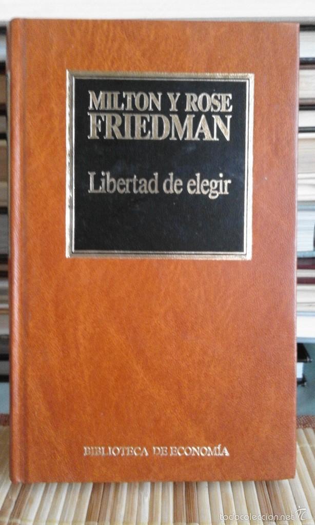 Libros de segunda mano: Libertad de elegir - Milton y Rose Friedman - Foto 1