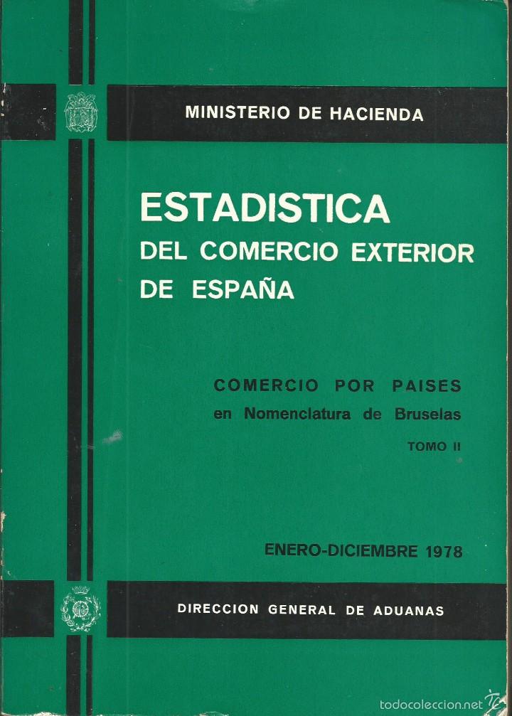 Second hand books: Estad&iacute;stica del Comercio Exterior de Espa&ntilde;a. Comercio por productos Y PAISES  DEL A&Ntilde;O 1978 .