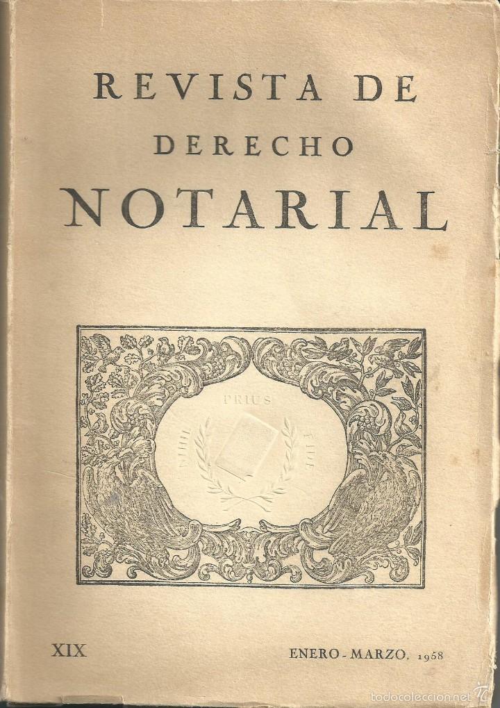 Livres d'occasion: REVISTA de derecho notarial.-- A&ntilde;o VI. NUM XIX. ENE-MAR. MADRID  1958. NU&Ntilde;EZ LAGOS. MEDRANO. FAIREN
