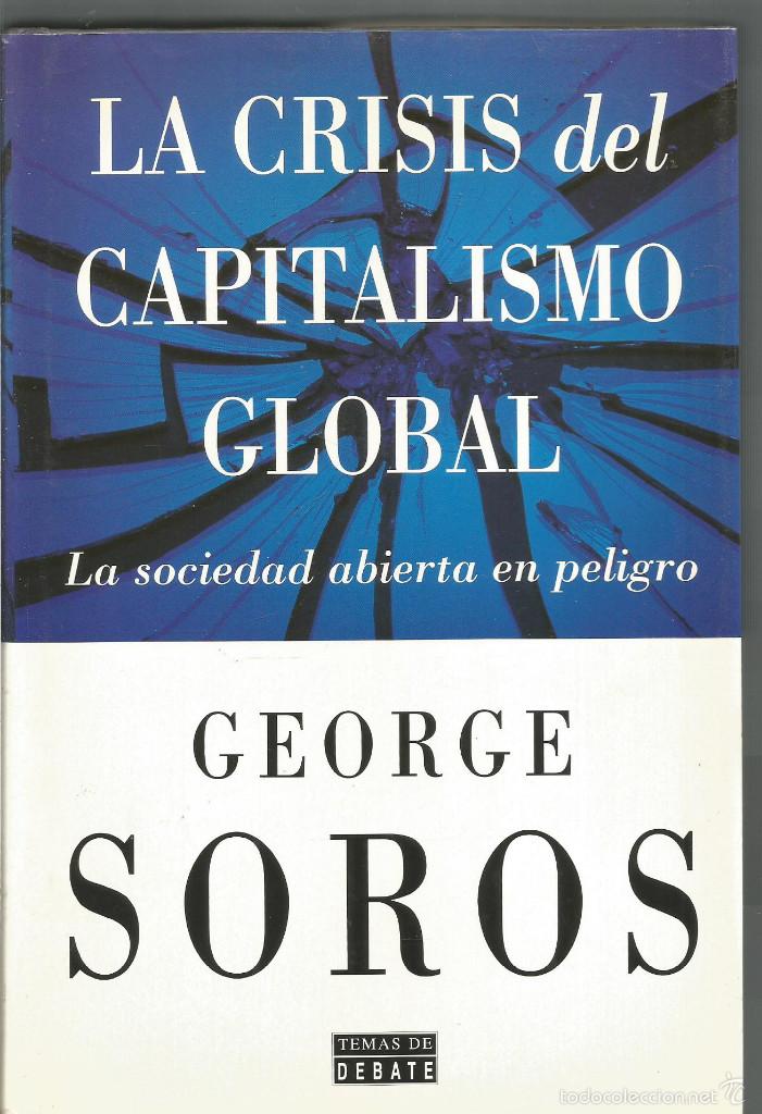 george soros. la crisis del capitalismo global. - Comprar Libros ...
