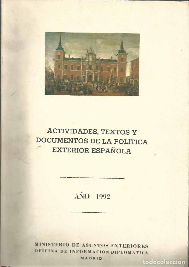 Gebrauchte B&uuml;cher: ACTIVIDADES TEXTOS Y DOCUMENTOS POLITICA EXTERIOR ESPA&Ntilde;OLA. M&ordm; ASUNTOS EXTERIORES MADRID 1992