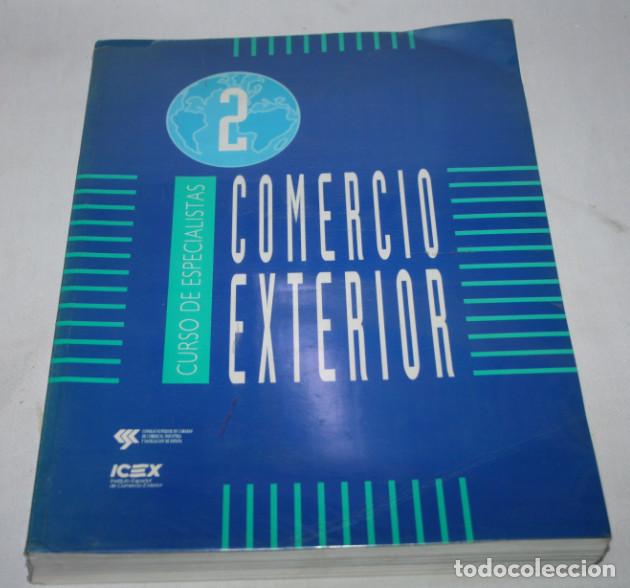 Libri di seconda mano: COMERCIO EXTERIOR CURSO DE ESPECIALISTAS 2, ICEX, INSTITUTO MINISTERIO SECRETARIA DE COMERCIO 1996
