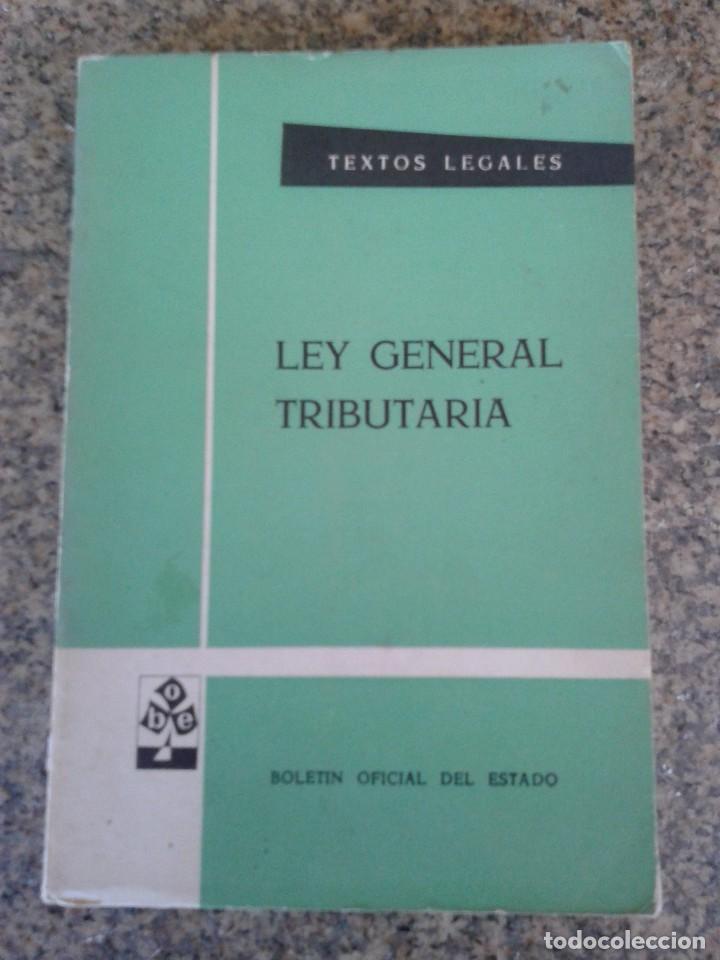 Second hand books: LEY GENERAL TRIBUTARIA DE 28 DE DICIEMBRE DE 1963 -- BOLETIN OFICIAL DEL ESTADO -- 1965 --