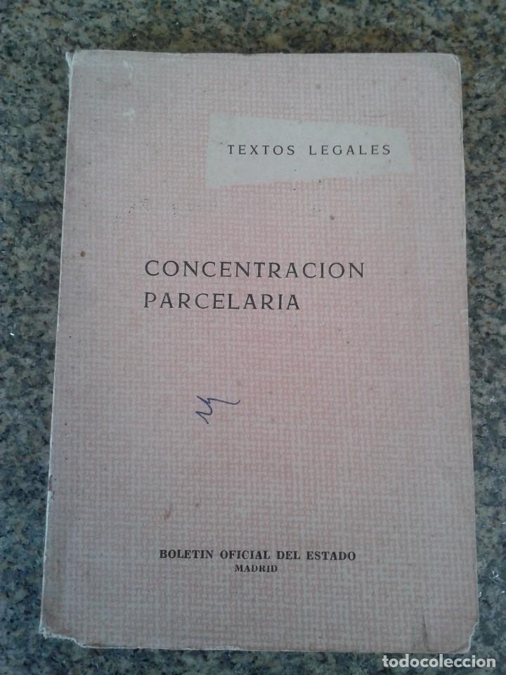 Libri di seconda mano: CONCENTRACION PARCELARIA -- BOLETIN OFICIAL DEL ESTADO - 1963 --