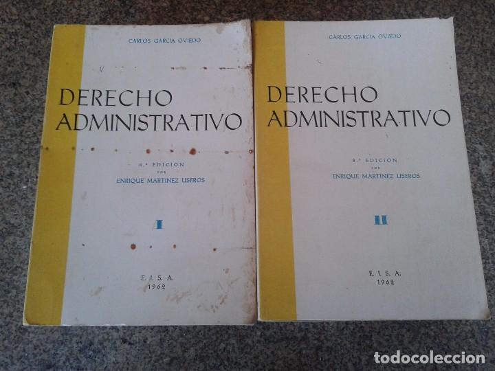 Libri di seconda mano: DERECHO ADMINISTRATIVO  - TOMO 1 Y 2 -- CARLOS GARCIA OVIEDO -- 8&ordf; EDICION - 1962 --