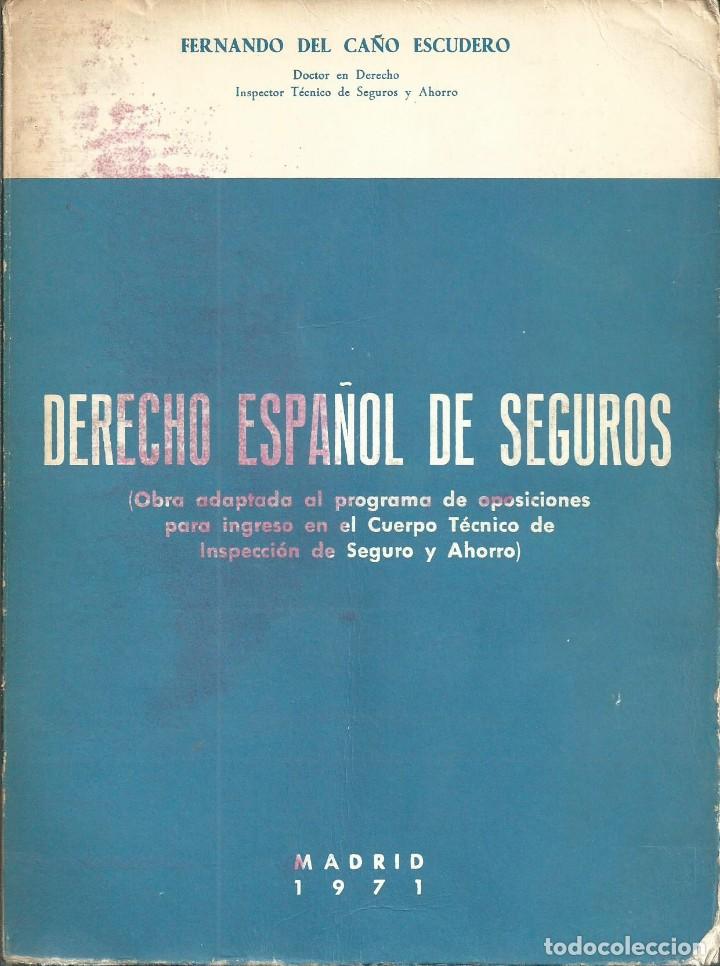 Fernando Del Cano Escudero Derecho Espanol De S Buy Books Of Law Economics And Commerce At Todocoleccion