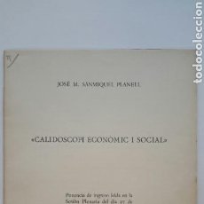 Libros de segunda mano: JOSEP SANMIQUEL PLANELL. CALIDOSCOPI ECONÒMIC I SOCIAL. 1954. FBC. COMERÇ INDÚSTRIA. SABADELL. Lote 62281050