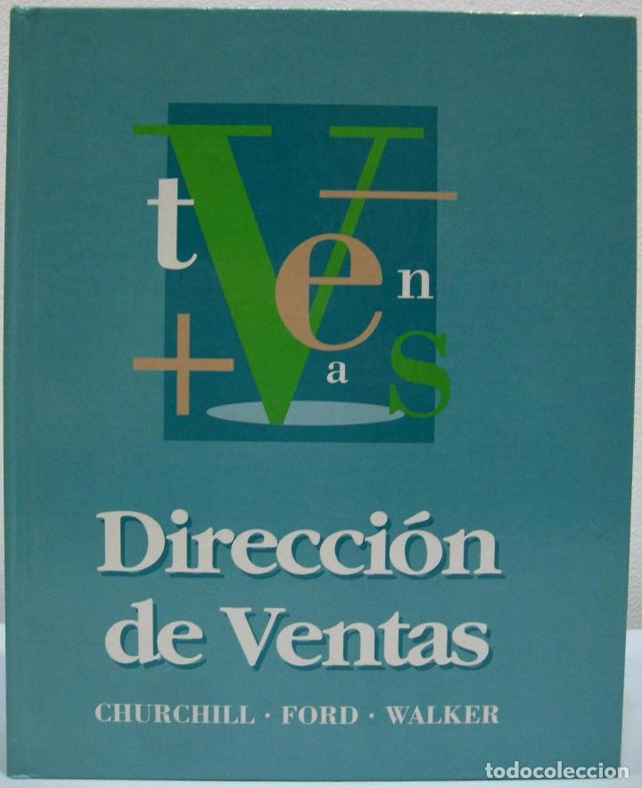 Libros de segunda mano: GILBERT A. CHURCHILL / NEIL M. FORD / ORVILLE C. WALKER - DIRECCI&Oacute;N DE VENTAS. PROM. JUMERCA, 1994.