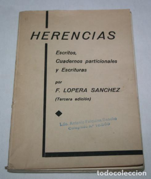 Gebrauchte B&uuml;cher: HERENCIAS ESCRITOS CUADERNOS PARTICIONALES ESCRITURAS, LOPERA SANCHEZ GRAFICA SALINERO LIBRO ANTIGUO