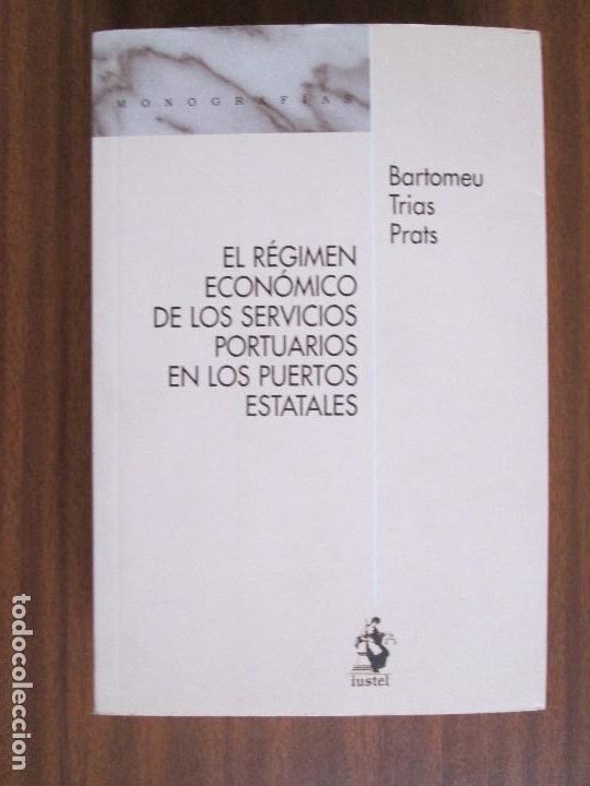 Libros de segunda mano: El r&eacute;gimen econ&oacute;mico de los servicios portuarios en los puertos estatales