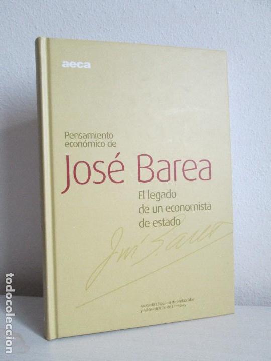 Gebrauchte B&uuml;cher: EL LEGADO DE UN ECONOMISTA DE ESTADO. PENSAMIENTO ECONOMICO DE JOSE BAREA.