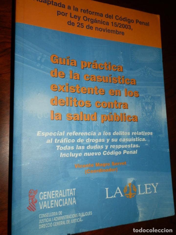 Livros em segunda m&atilde;o: GUIA PR&Aacute;CTICA CAUSISTICA DELITOS CONTRA SALUD PUBLICA,reforma cod.penal 15/2003.