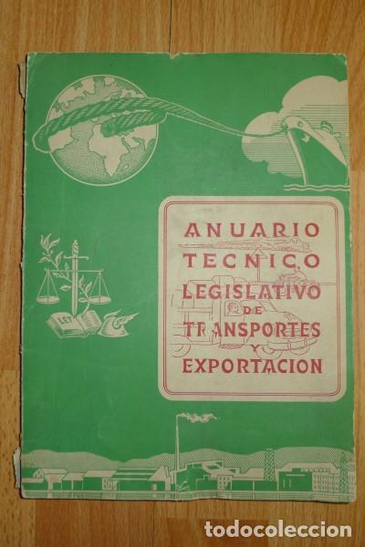 Libri di seconda mano: ANUARIO T&Eacute;CNICO LEGISLATIVO de Transportes y Exportaci&oacute;n