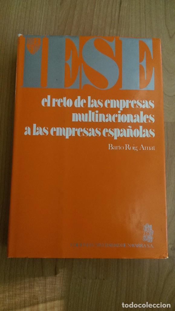 Libros de segunda mano: EL RETO DE LAS EMPRESAS MULTINACIONALES A LAS EMPRESAS ESPA&Ntilde;OLAS IESE