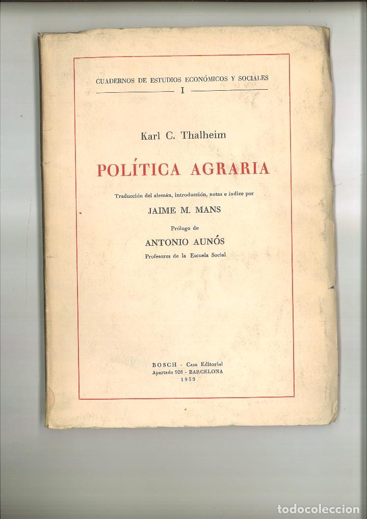 Libri di seconda mano: POL&Iacute;TICA AGRARIA. Karl C. Thalheim