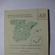 Libros de segunda mano: PERSPECTIVAS DE DESARROLLO ECONÓMICO DE LA PROVINCIA DE TARRAGONA - Nº 48 - MARZO 1962. Lote 69666205