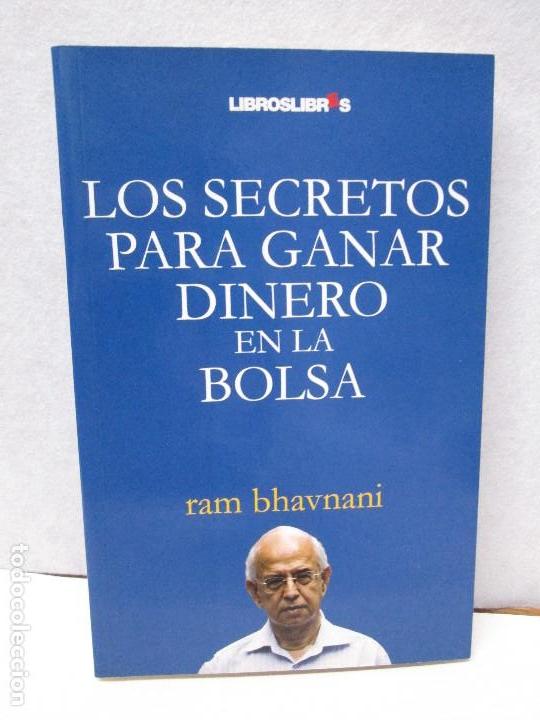 Second hand books: LOS SECRETOS PARA GANAR DINERO EN LA BOLSA. RAM BHAVNANI.