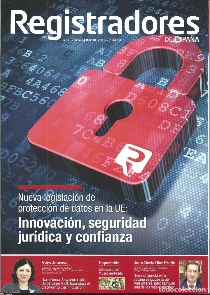 Second hand books: REVISTA REGISTRADORES DE ESPA&Ntilde;A N&ordm; 76 ABR/JUN 2016 V EPOCA  VARA JAUROVA JUAN MARTIN DIAZ FRAILE
