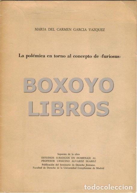 Gebrauchte B&uuml;cher: GARC&Iacute;A V&Aacute;ZQUEZ, Mar&iacute;a del Carmen. La pol&eacute;mica en torno al concepto de 'fusiosus'