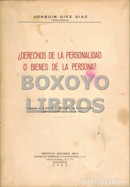 Gebrauchte B&uuml;cher: D&Iacute;EZ D&Iacute;AZ, Joaqu&iacute;n. &iquest;Derechos de la personalidad o bienes de la persona?