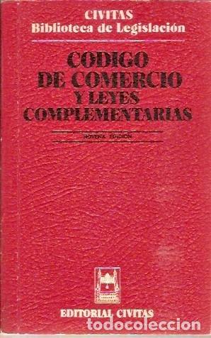 Libros de segunda mano: BIBLIOTECA DE LEGISLACION CODIGO DE COMERCIO Y LEYES COMPLEMENTARIAS 9&ordf; EDICION CIVITAS - Foto 1