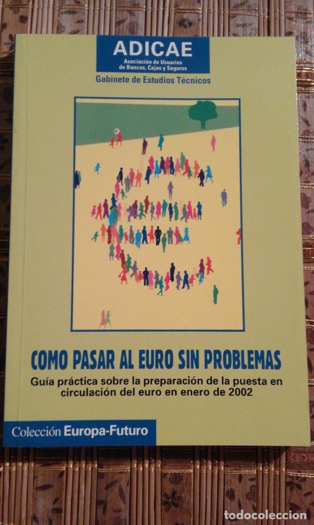 Libros de segunda mano: Como pasar al euro sin problemas - ADICAE - Foto 1