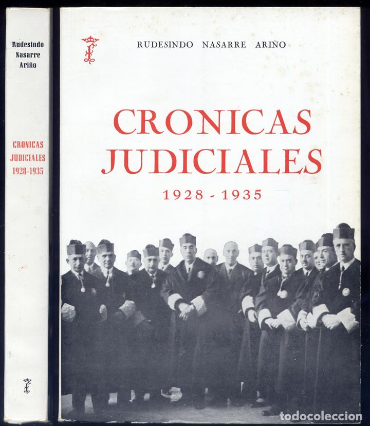Second hand books: NASARRE ARI&Ntilde;O, Rudesindo. Cr&oacute;nicas Judiciales. Zaragoza, 1928-1935.