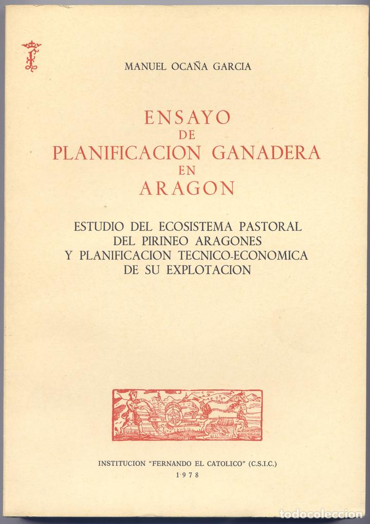 Second hand books: OCA&Ntilde;A GARCIA, Manuel.  Ensayo de planificaci&oacute;n ganadera en Arag&oacute;n.  1978.