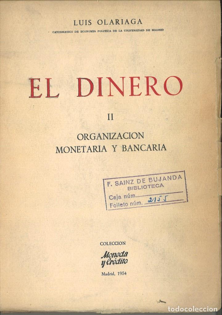 Libros de segunda mano: EL DINERO. Luis Olariaga - Foto 2