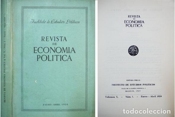 Second hand books: Revista de Econom&iacute;a Pol&iacute;tica. Vol&uacute;men X, 1: Enero-Abril 1959. ( Paul Streeten: Principio...  1959.