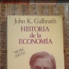 Libros de segunda mano: HISTORIA DE LA ECONOMÍA - JOHN K. GALBRAITH