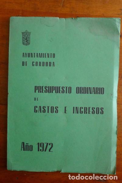 Libri di seconda mano: AYUNTAMIENTO DE C&Oacute;RDOBA. Presupuesto Ordinario de Gastos e Ingresos. A&ntilde;o 1972